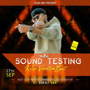 Sound Testing Dubstep Killer Vibration Beet Remix - Dj Suraj Sbs